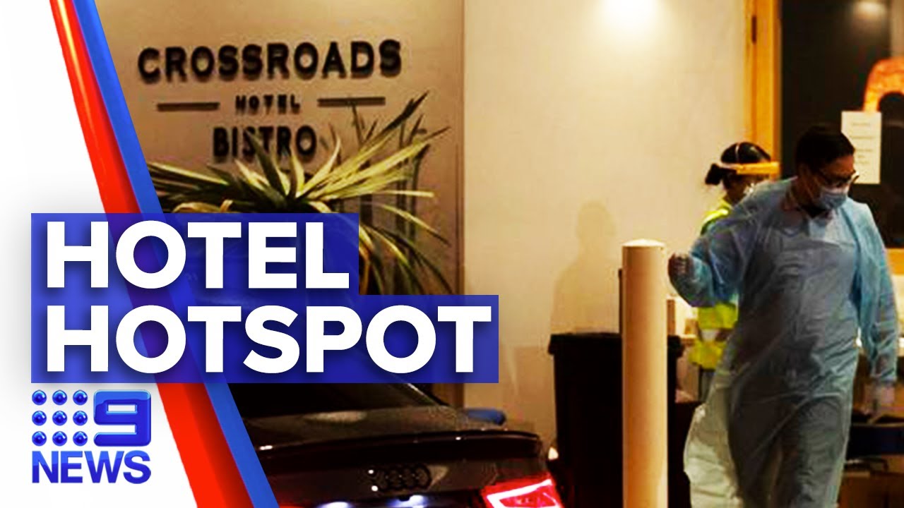 Coronavirus: Five cases linked to Crossroads Hotel | 9 News Australia