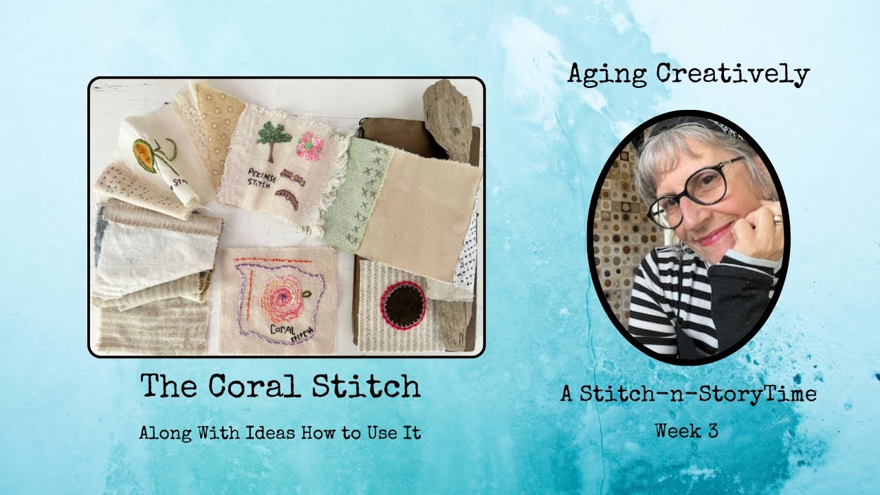 Stitch-n-StoryTime Wk 3 ~ The Coral Stitch