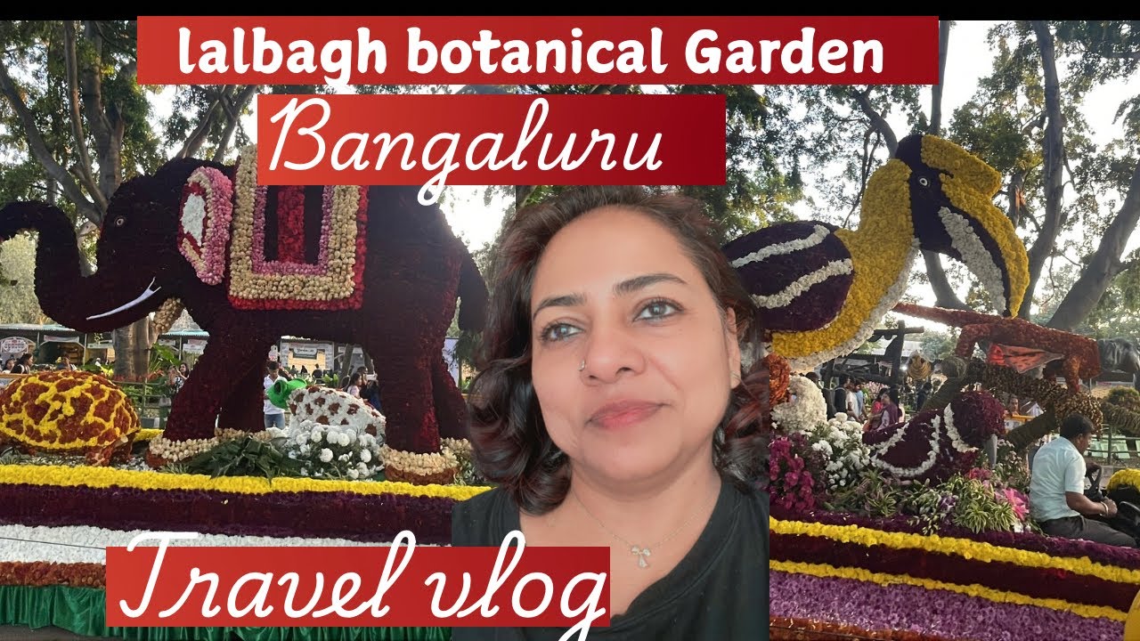 Travel Vlog | Lalbagh Botanical Garden Tour | Bangalore Amazing evening | Bangalore Vlog | 