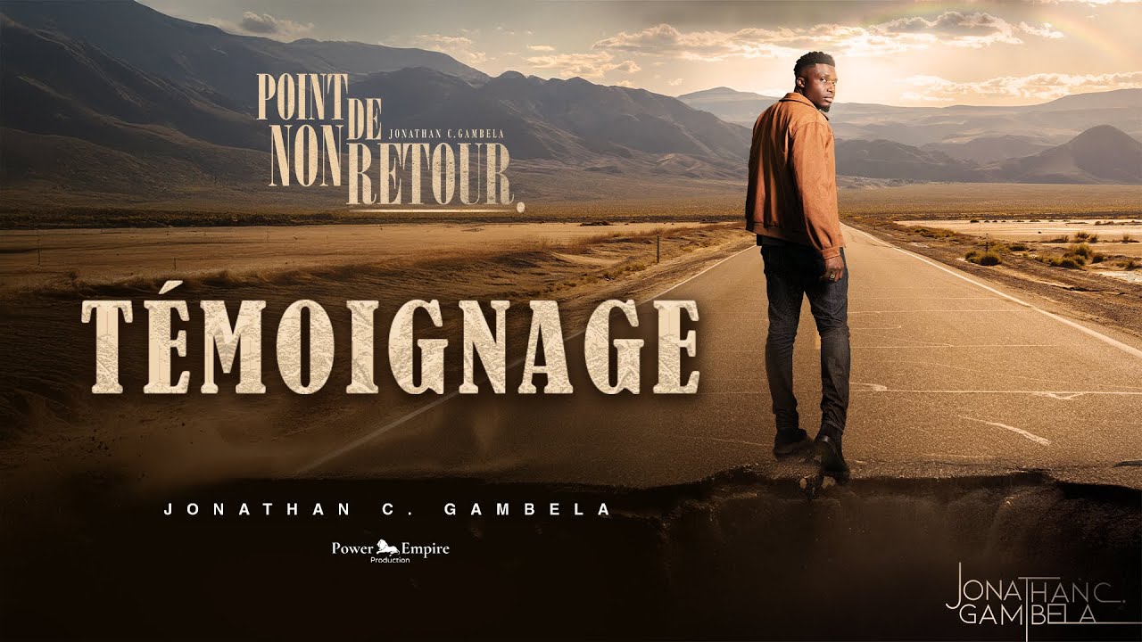 Jonathan C. Gambela - Témoignage (Lyrics)