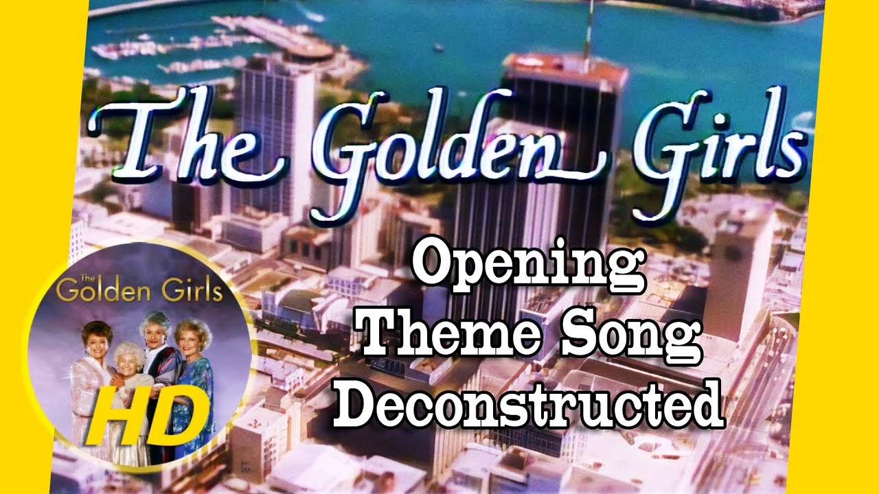 The Golden Girls Theme Like You’ve Never Heard It, in 5 Isolated Mixes - Golden Girls HD