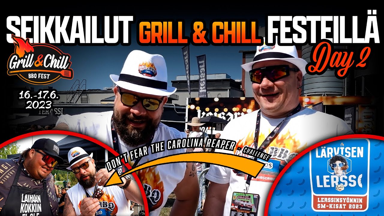 Seikkailu grillifesteillä osa 2/2 | Grill & Chill Fest 2023 by Lärvinen ja Nokian panimo