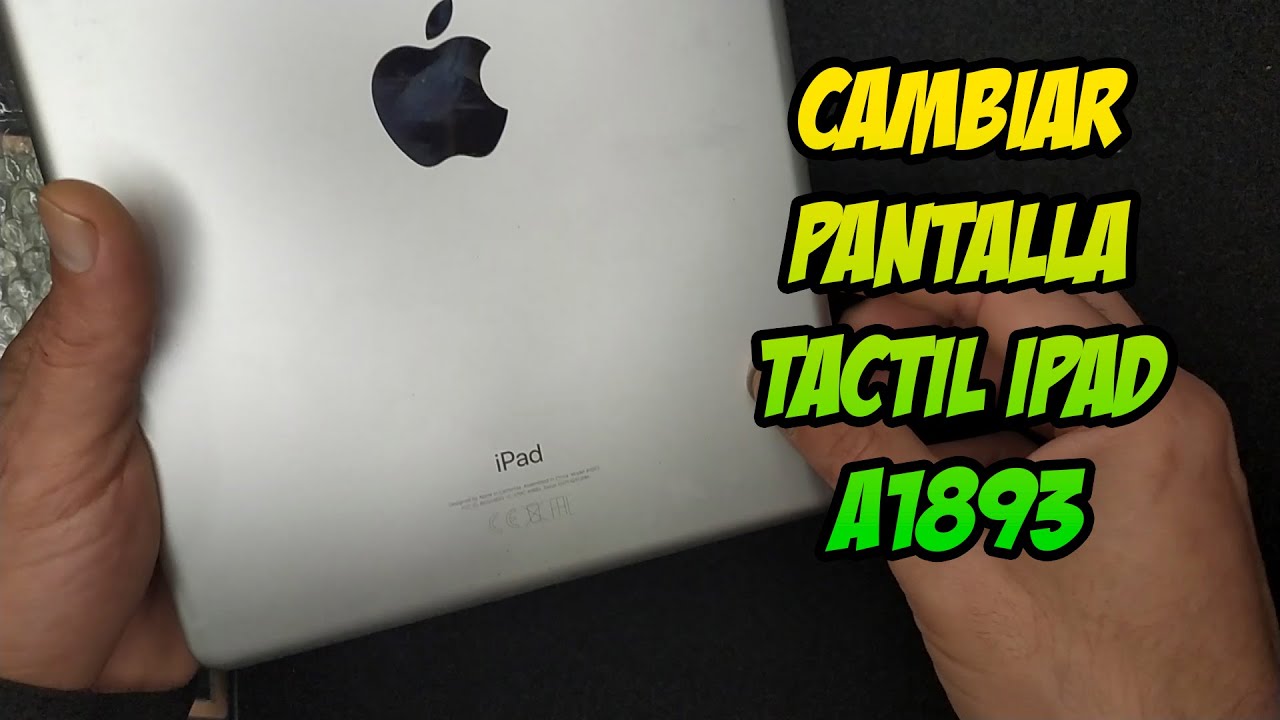 📱📱Como Cambiar Pantalla Tactil IPad A1893 - A1954 - 6th Generation - Guia completa - How to - DIY-🔧🔧