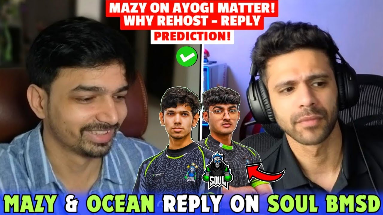 Mazy on SOUL BMSD ✅ Reply on Ayogi Matter 😂 Why REHOST? 🚨 Mazy Prediction 🥶 Ocean on NAKUL LEGIT 🚀