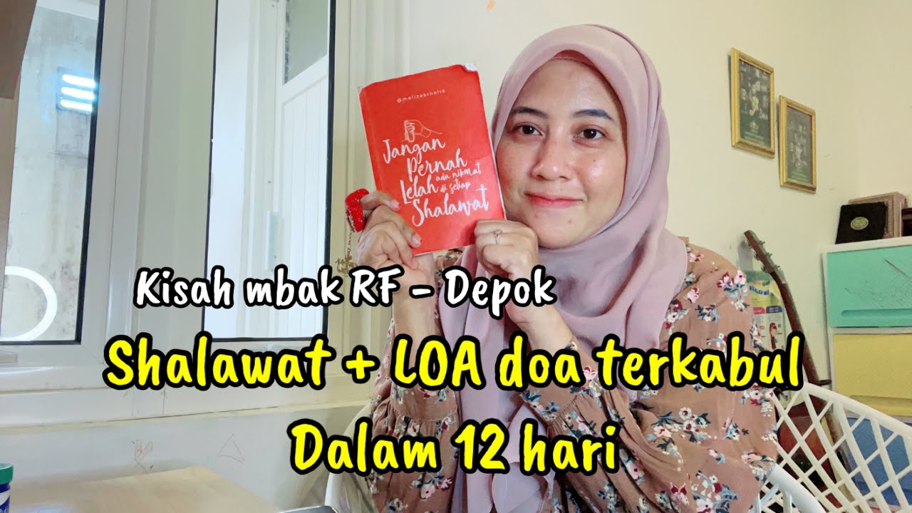 Shalawat + LOA doa terkabul dalam 12 hari