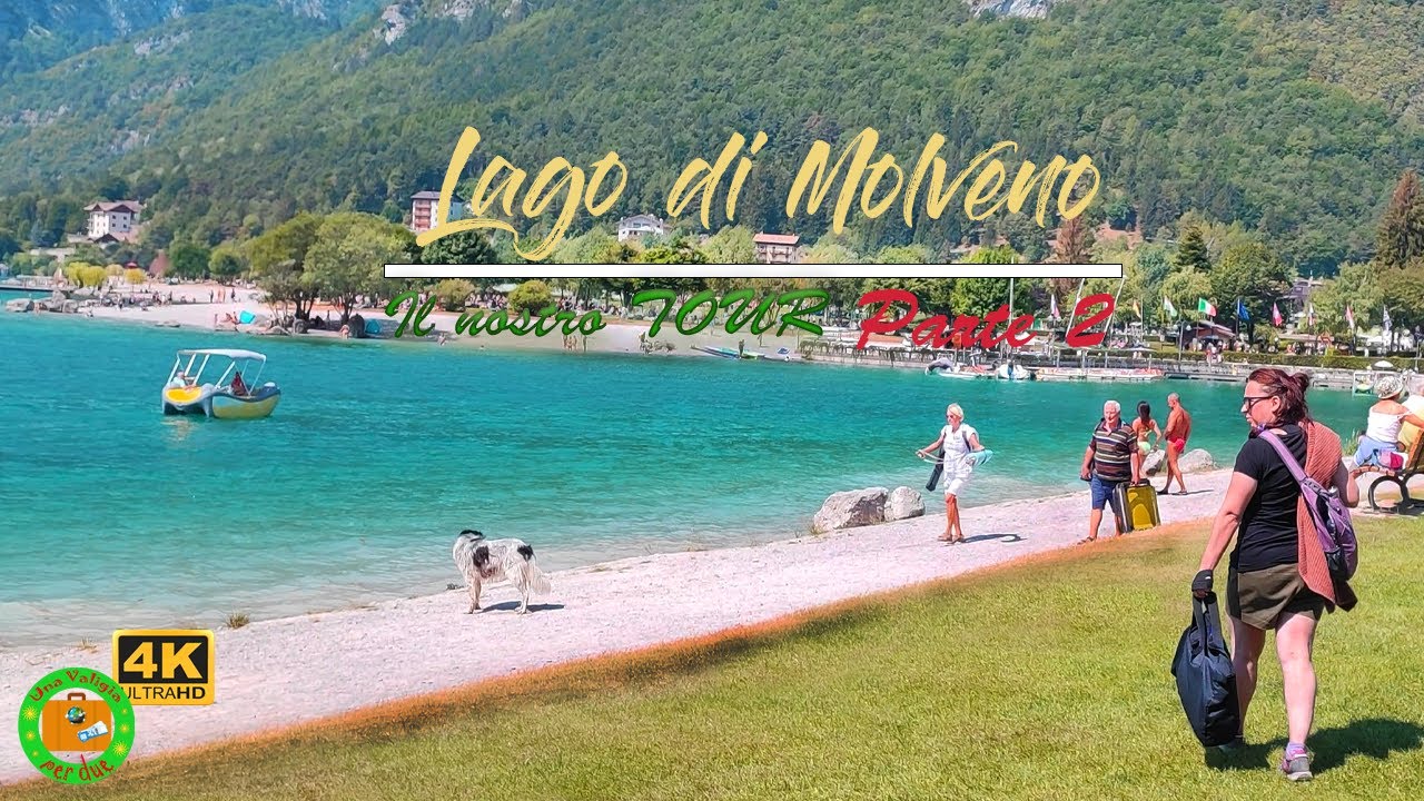 Tour 2 -Lago di Molveno - Cosa vedere in un giorno
