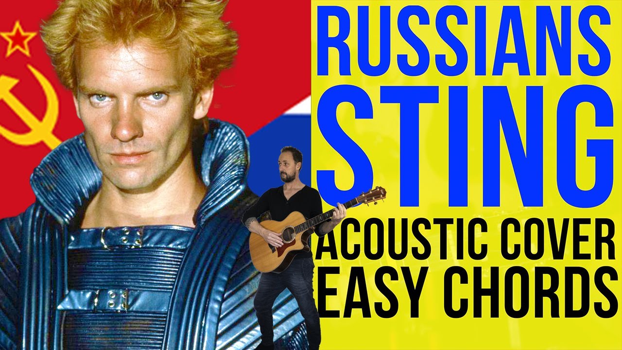 Russians - Sting - Acoustic Cover with Easy Chords