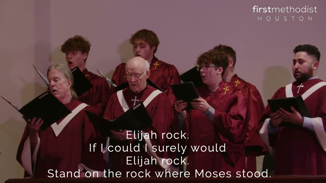 Elijah Rock  -Moses Hogan; FUMC Houston, 2/18/2024