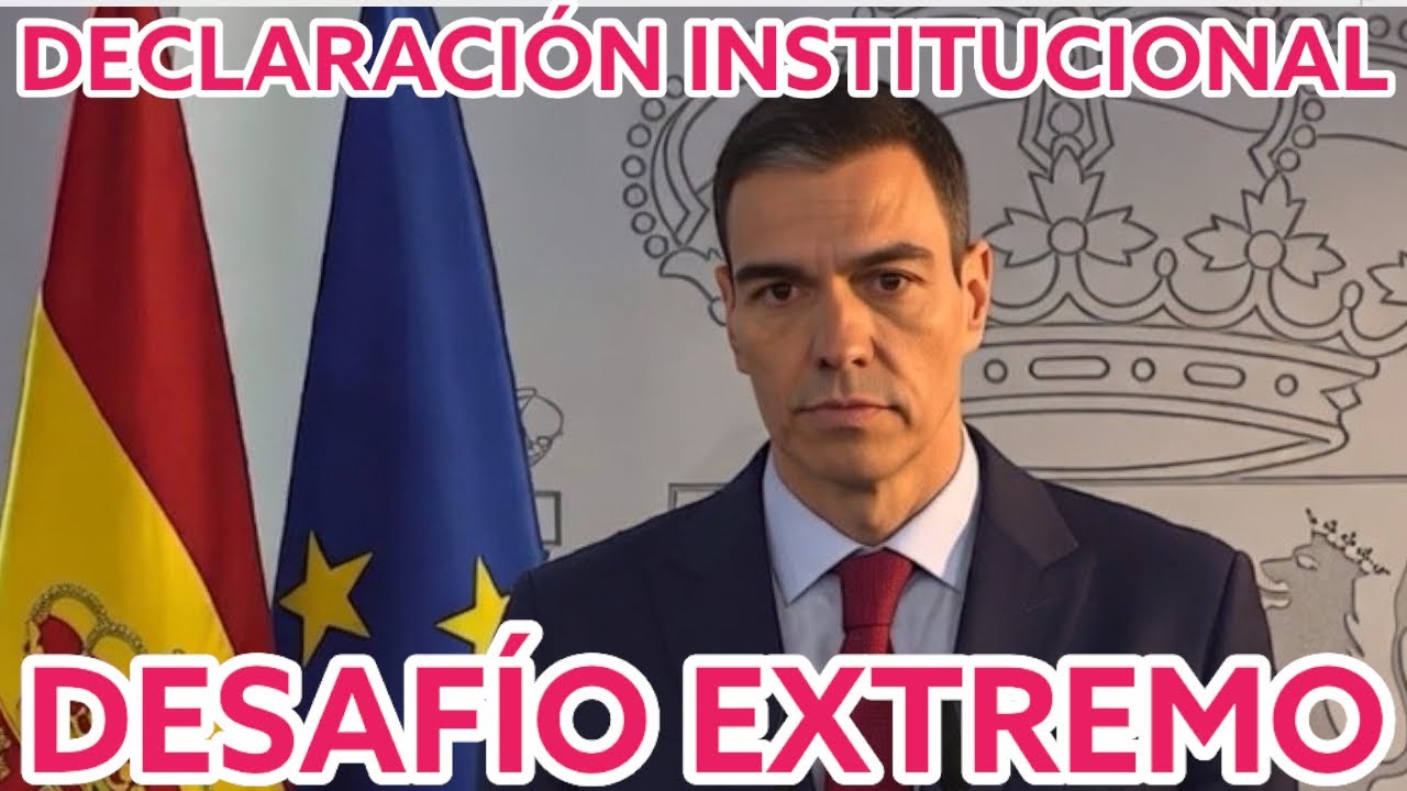 📛 Pedro Sánchez DESAFÍA a Donald Trump en Declaración Institucional