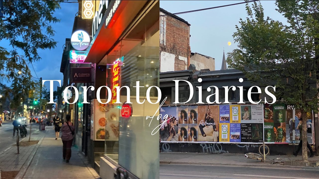 Living in Toronto Diaries| cafes and new restaurants, life in your 20s, birthdays, friendships| vlog