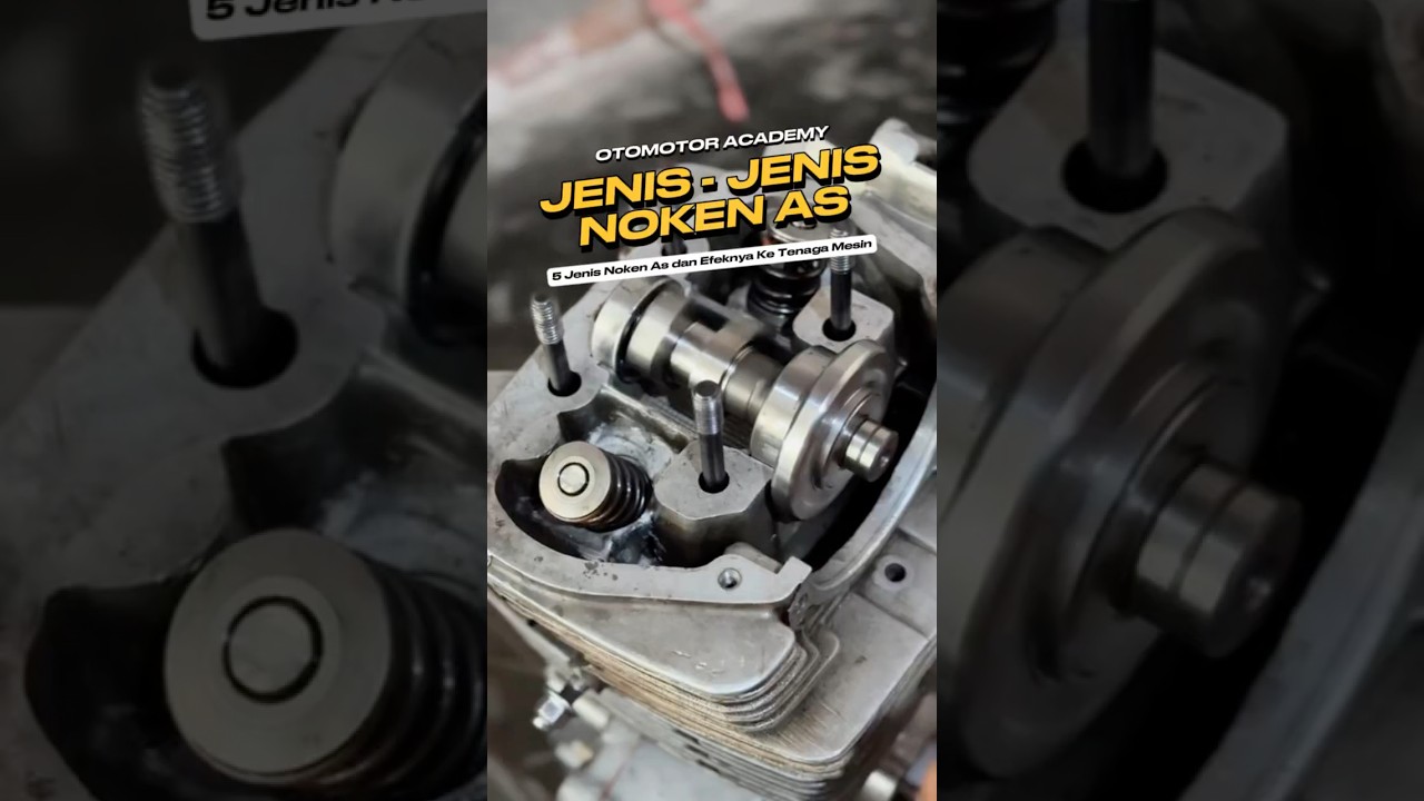 Inilah jenis - jenis Noken As dan efeknya ketenaga mesin⚙️