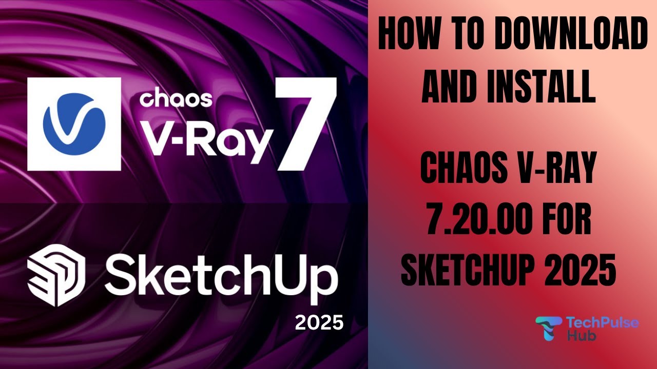 How to Install V-Ray 7.20.00 for SketchUp 2025 (100% Working)