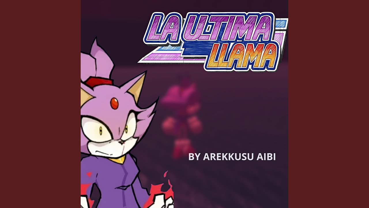 ꧁༺アレックス༻ ||la Ultima Llama (Sonic.exe The Disaster) (Suno Ia)