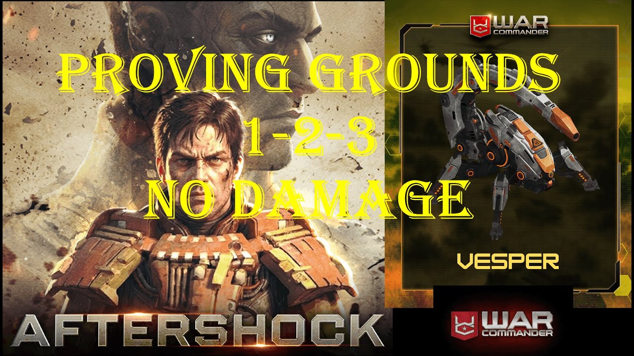 War Commander: AFTERSHOCK/ PROVING GROUNDS 1-2-3/ NO DAMAGE