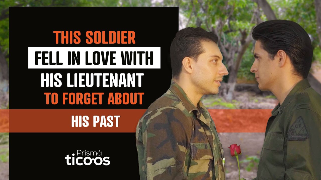 This soldier fell In love with his lieutenant to forget about his parents.