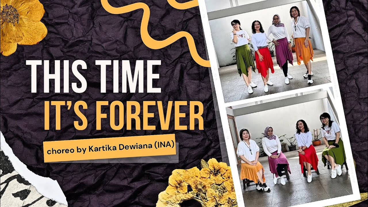 THIS TIME IT’S FOREVER Linedance choreographer Kartika Dewiana (INA) demo by Lovely Ladies Linedance