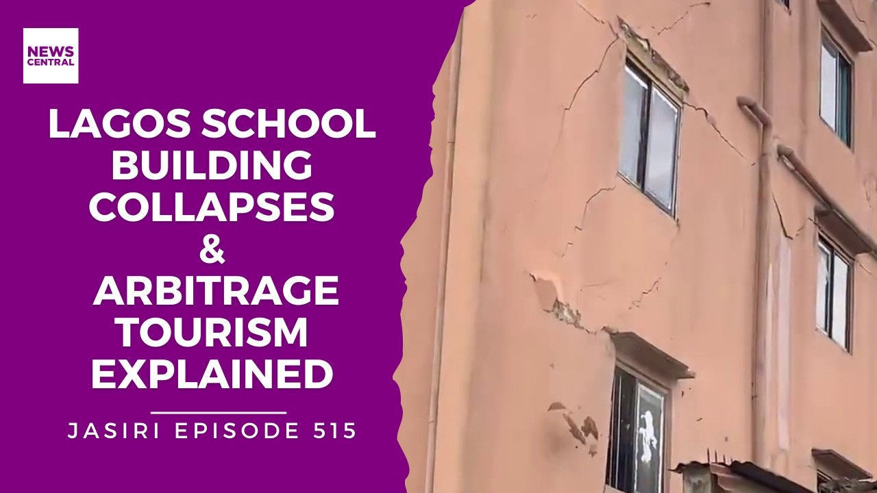 Lagos School Building Collapses | Arbitrage Tourism Explained