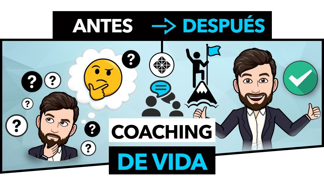 Qu&eacute; es Coaching &bull; C&oacute;mo te Puede Servir el Coaching de Vida + SORPRESA