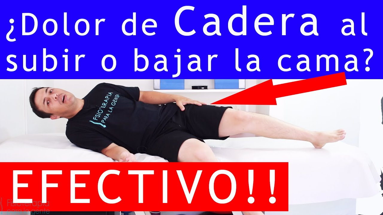 Cadera dolor al subir o bajar la cama 😮 REMEDIO