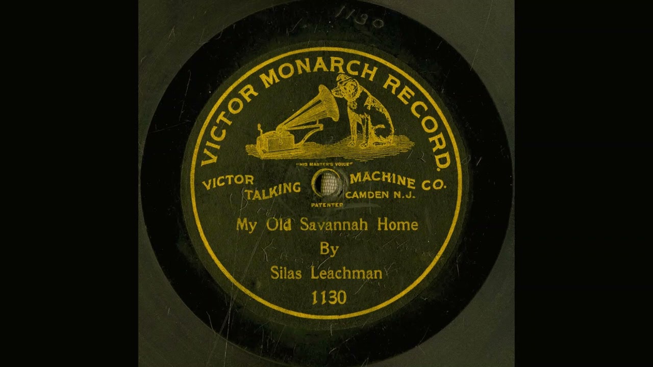 My old Savannah home, 1901, Leachman, Silas F. -- Vocalist, Genre: Popular music