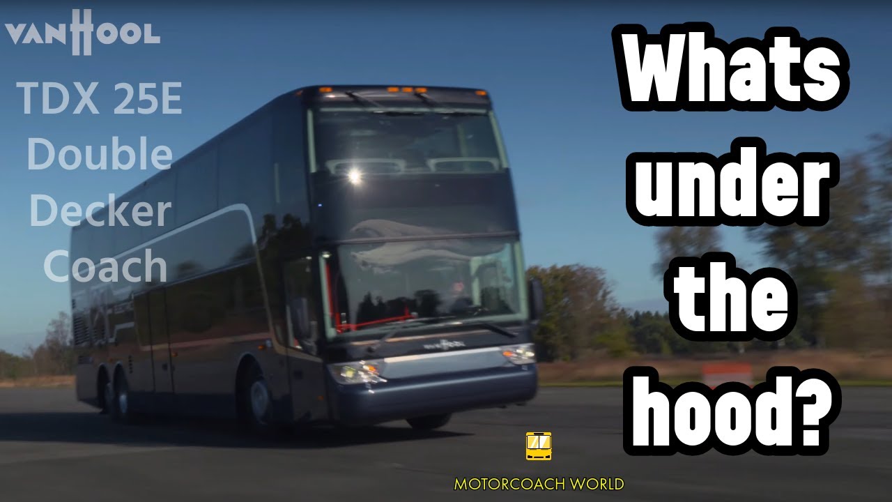 What's under the hood of the Double Decker bus? | Vanhool TDX 25E Techs and Specs