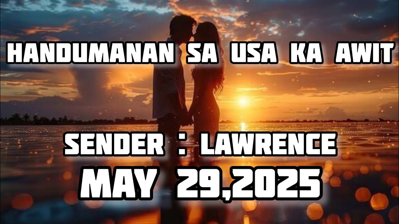handumanan sa usa ka awit sender Lawrence May 29 2025
