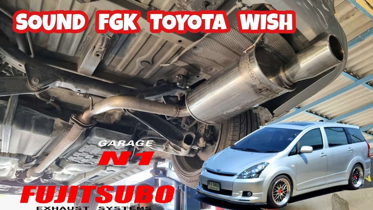 SOUND FGK TOYOTA WISH #GarageN1