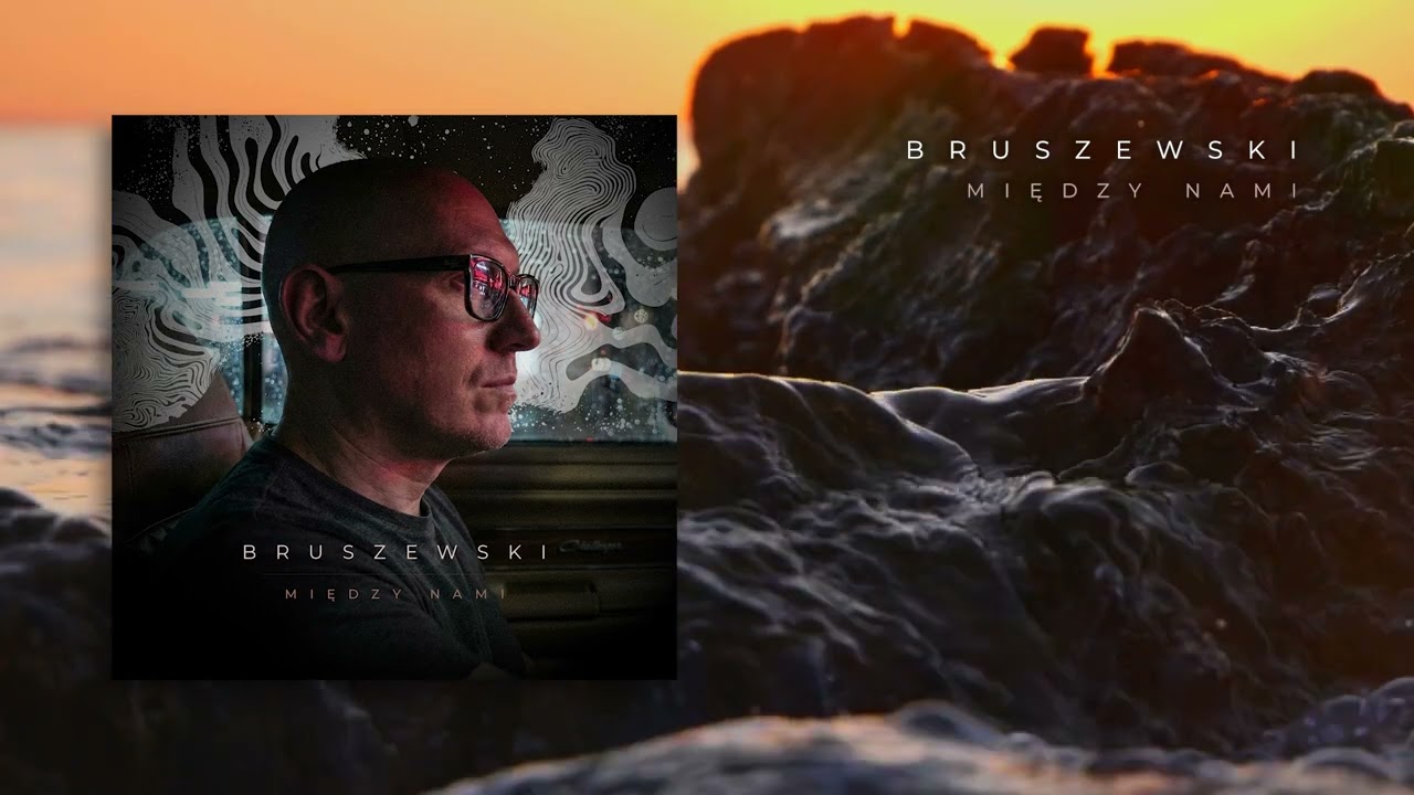 Bruszewski - Między Nami (Official Lyric Video)