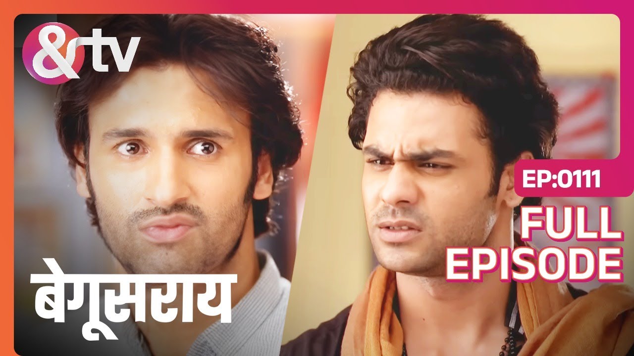 EP 111Begusarai- Индийское телешоу хинди - и телевидение