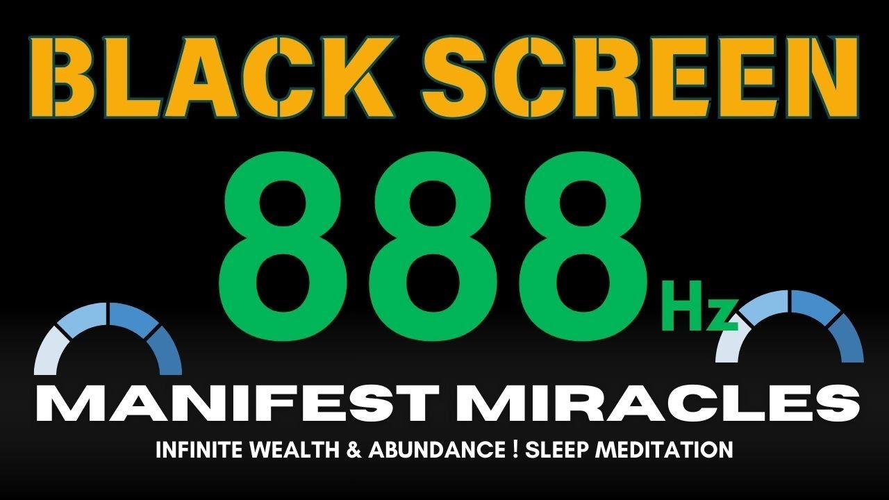 ABUNDANCE Frequency 888Hz Manifest Miracles, Infinite Wealth & Abundance ! Sleep Meditation