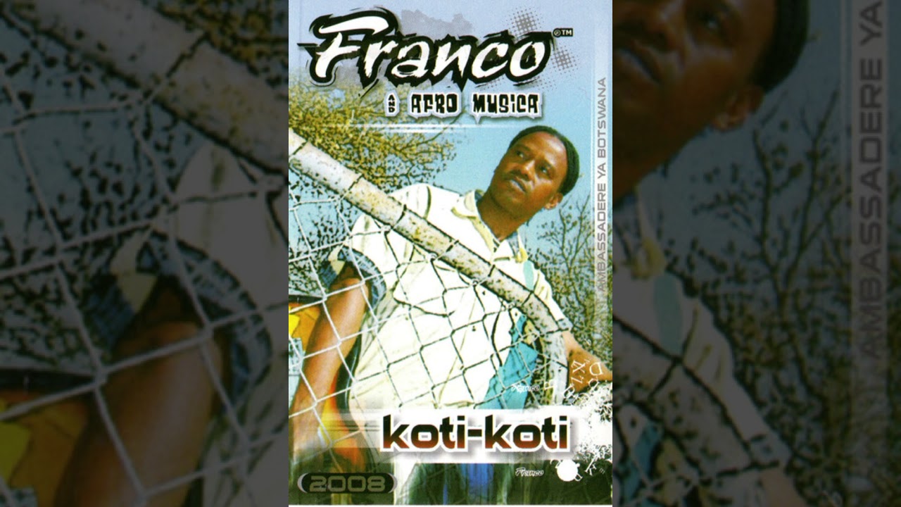Franco & Afro Musica 1.Koti koti