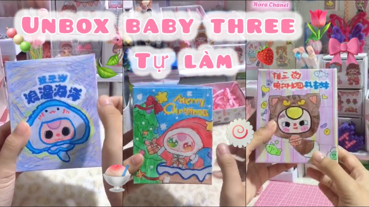 Tổng hợp các video🍧 Unboxing baby three phiên bản tự làm / baby three / unboxing baby three /Nora🌷