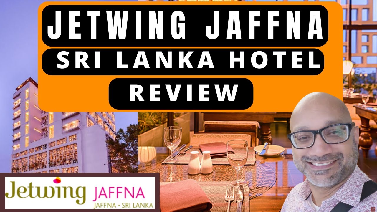 Jetwing Jaffna Sri Lanka Hotel review - Oct 2022