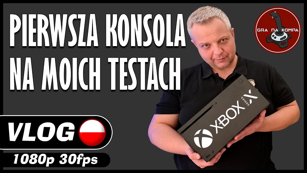 Konsola XBOX SERIES X zawitała na testy | #26 | VLOG