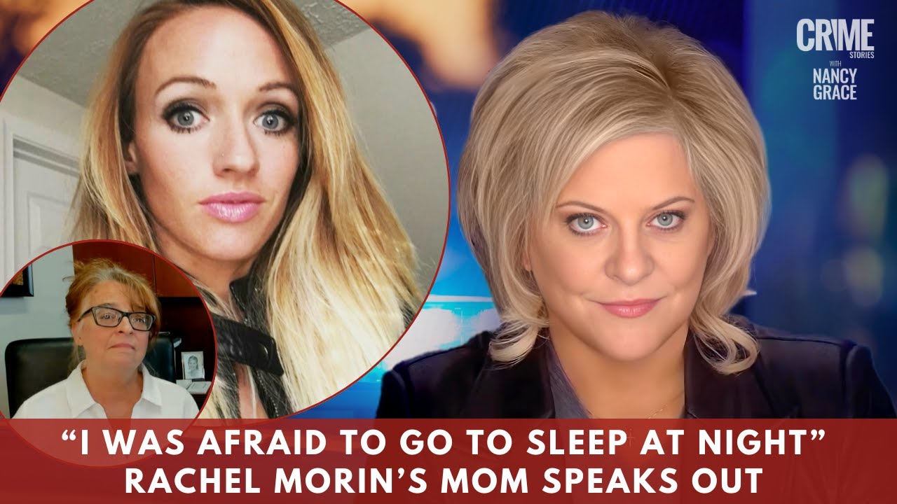Rachel Morin's Mom Speaks Out After Suspect Arrested: 