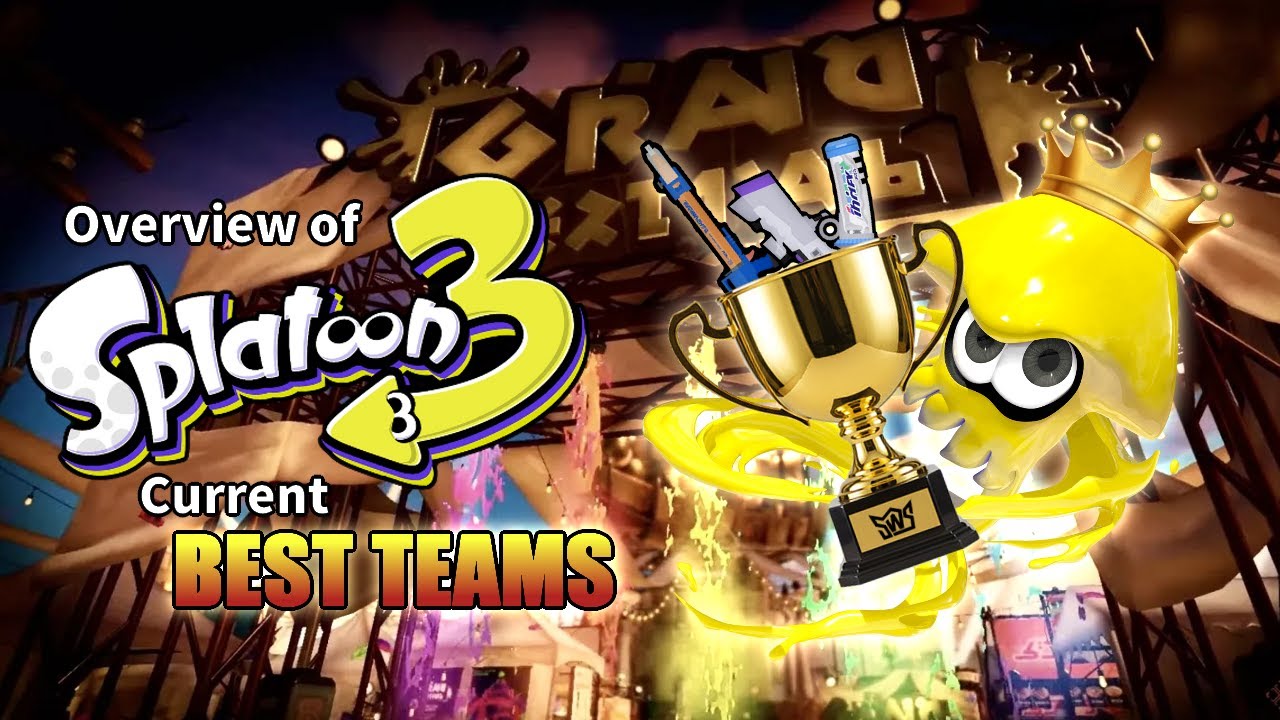 A Brief Overview Of Splatoon's Current Best Teams