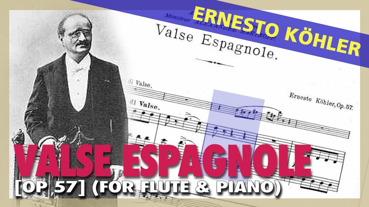 🎼 E. KÖHLER - Valse espagnole [Op. 57] - (Sheet Music Scrolling)