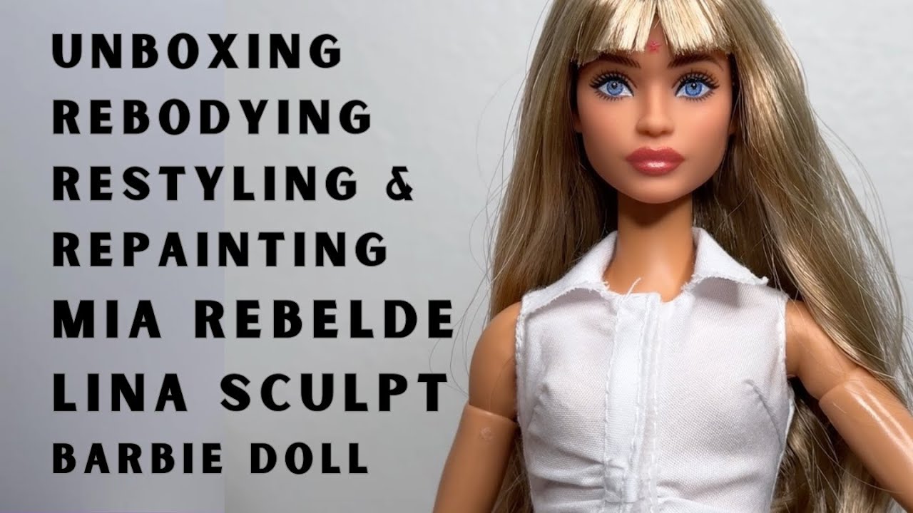 Mia Rebelde Barbie RBD Doll Lina Sculpt Unboxing Restyle Rebody Repaint #barbiecollector #barbiedoll