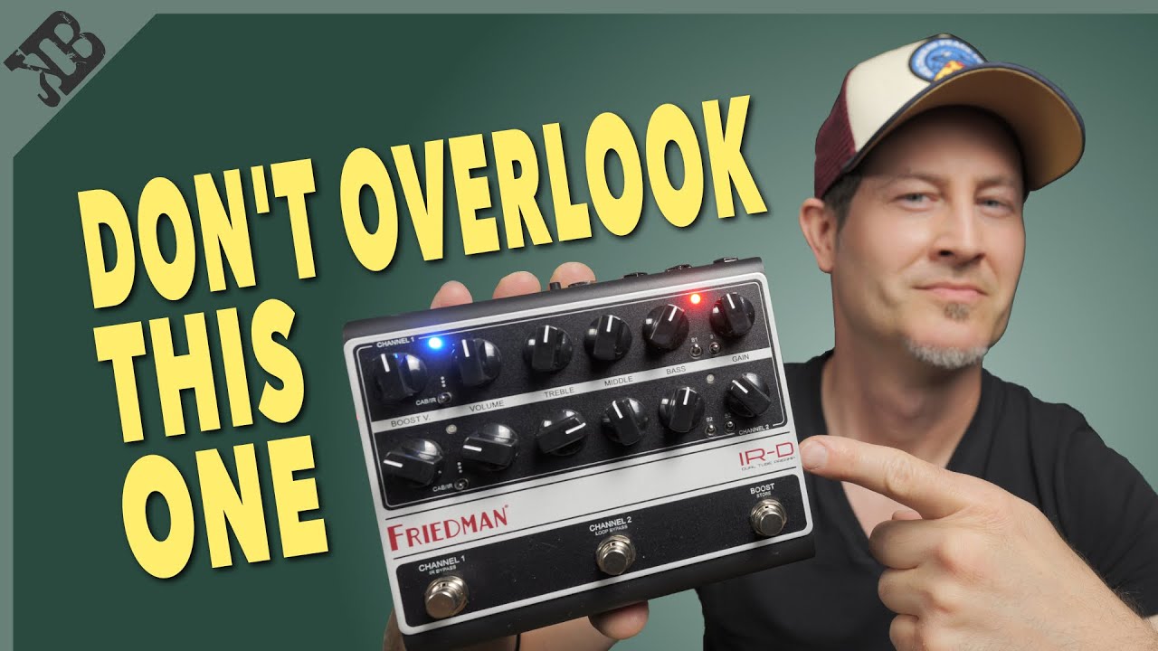 Новый Friedman IR-D почти идеален... | Dirty Shirley Tube Preamp | Gear Corner