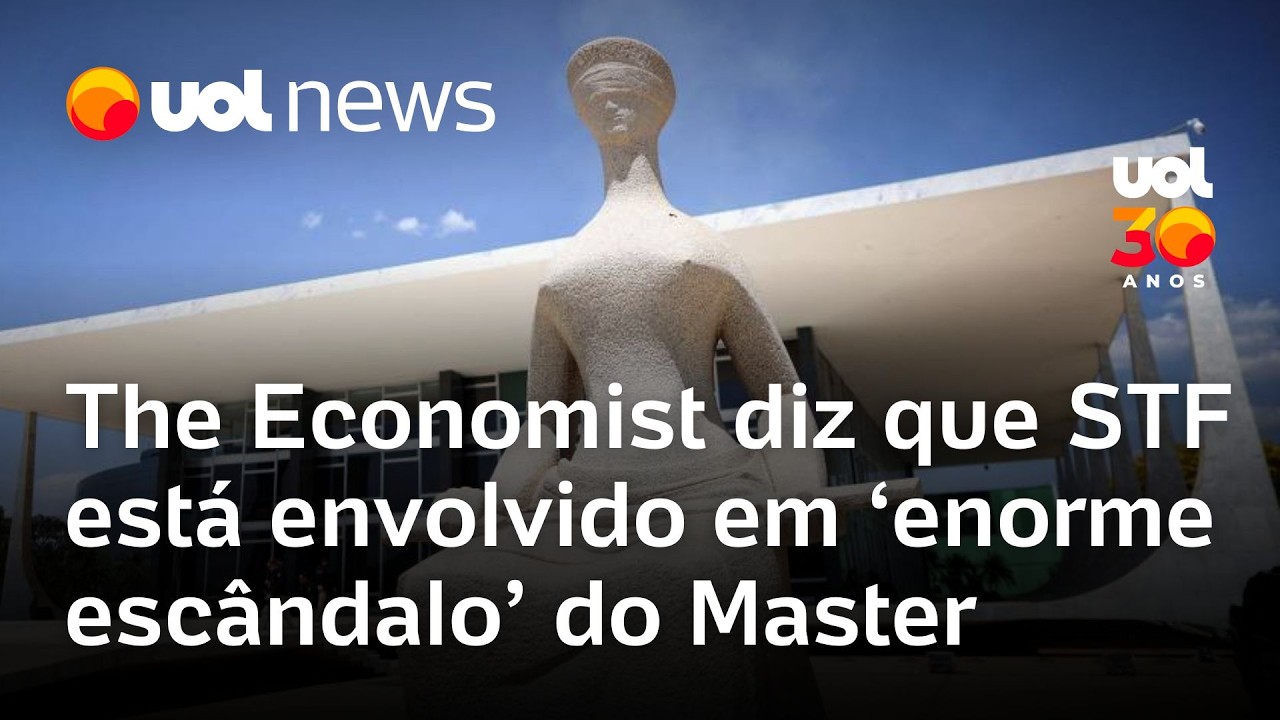 Revista britânica The Economist diz que STF está envolvido em 'enorme escândalo' com o Master