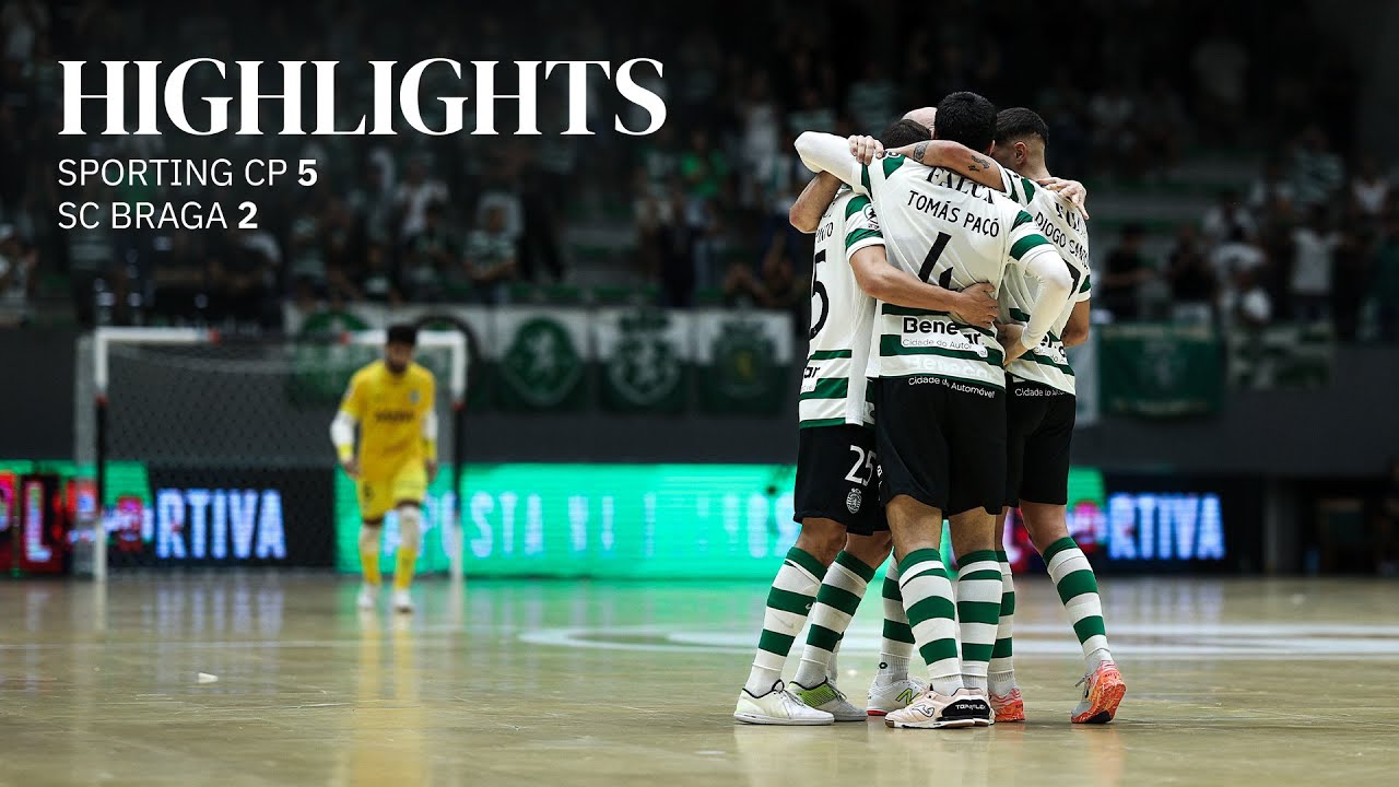 Futsal | Liga Placard: Sporting CP 5-2 SC Braga