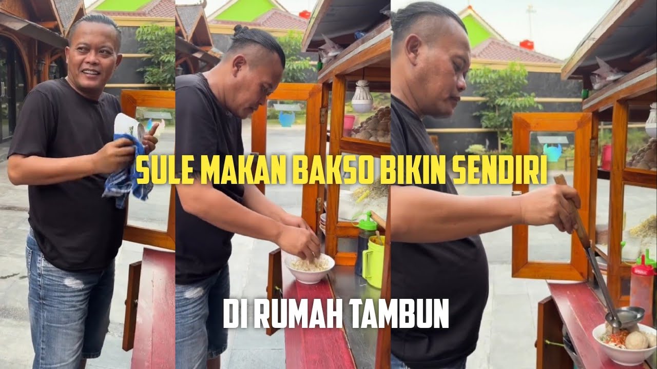 SULE MAKAN BAKSO BIKIN SENDIRI, DI RUMAH TAMBUN