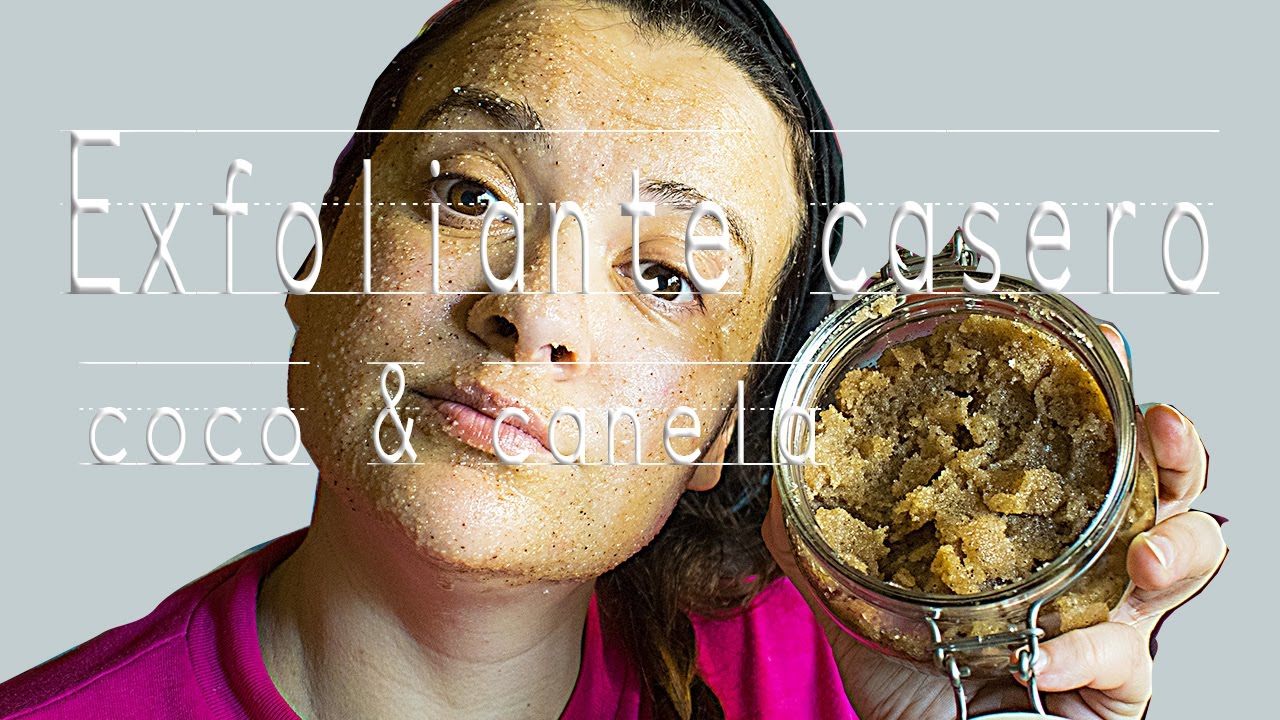 Exfoliante facial casero COCO & CANELA