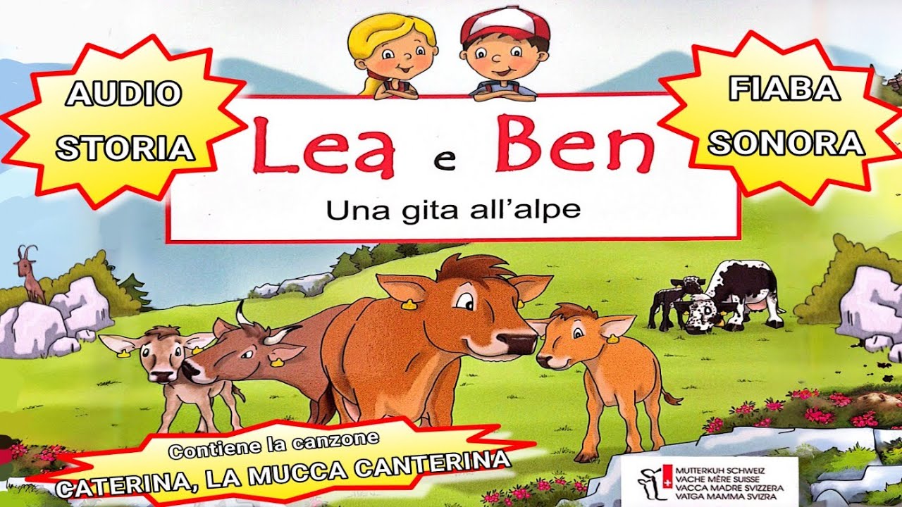 Lea e Ben - 🐮 Una gita all'alpe - 📖 Audiolibro