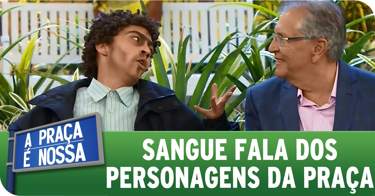 A Pra&ccedil;a &Eacute; Nossa (30/04/15) - Sangue conta quem &eacute; seu personagem favorito da Pra&ccedil;a