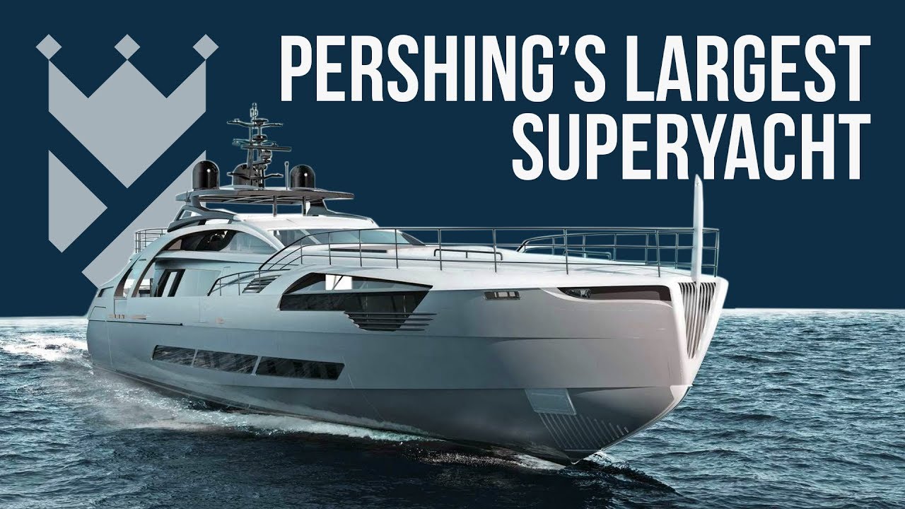 THE PERSHING 140' SPORTS SUPERYACHT!