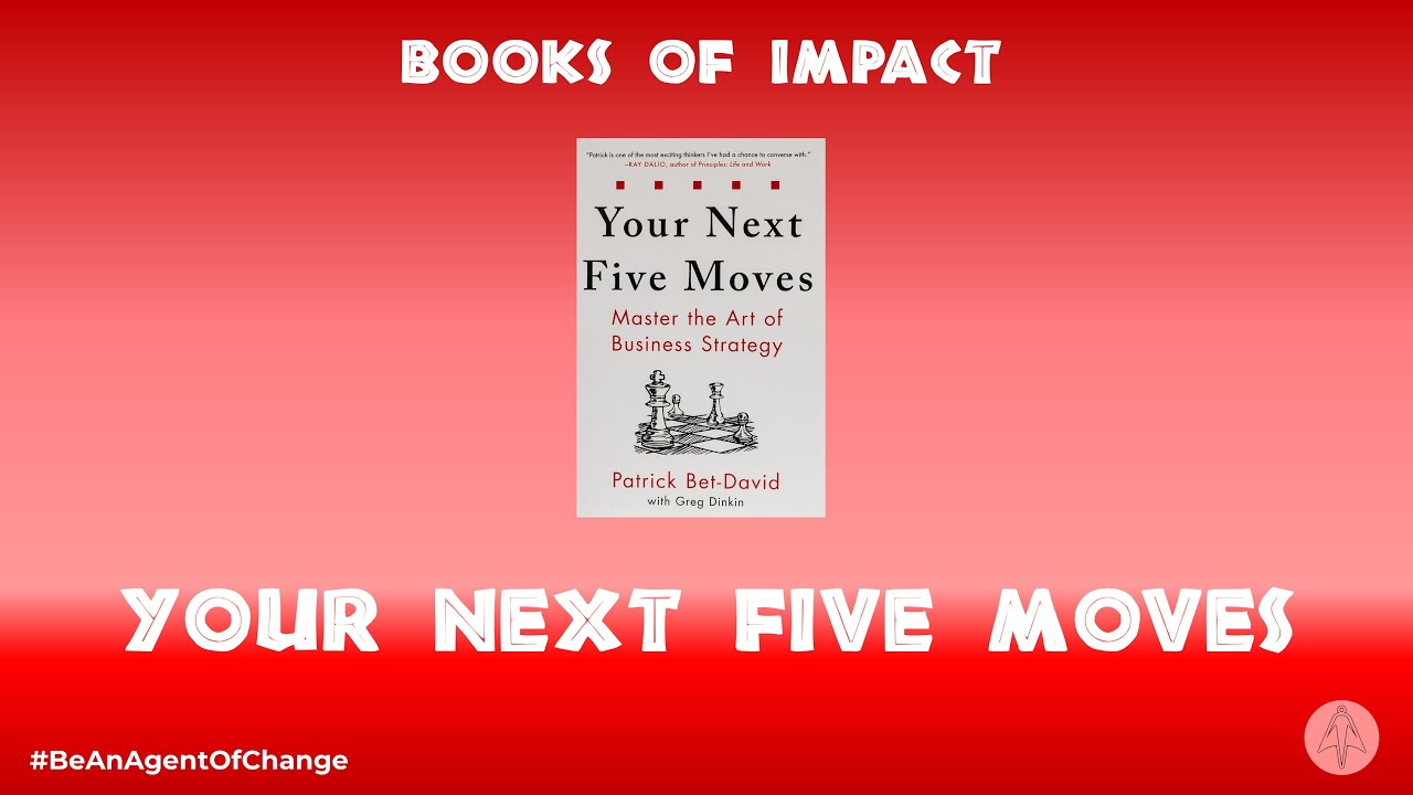 Books of Impact: Your Next Five Moves