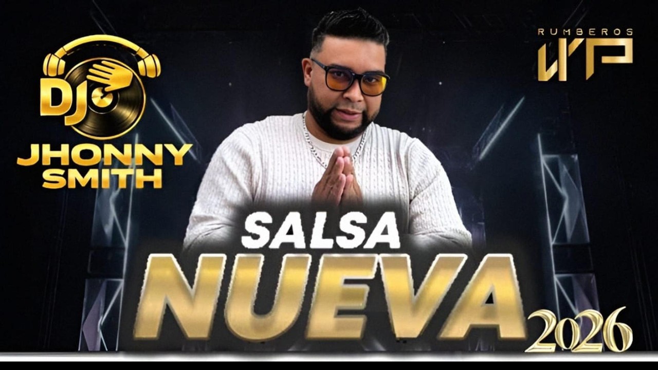 SALSA NUEVA 2026 DJ JHONNY SMITH