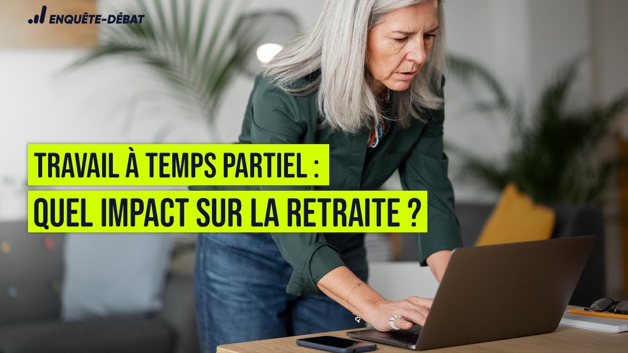 Travail &agrave; temps partiel : quel impact sur la retraite ?