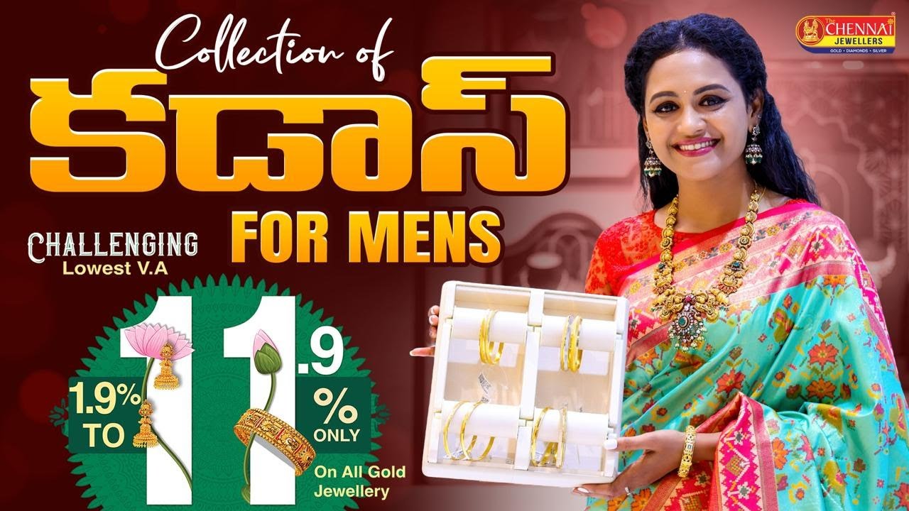 Collection of కడాస్ For Mens || V.A Charges పై 1.9% to 11.9% మాత్రమే || The Chennai Jewellers